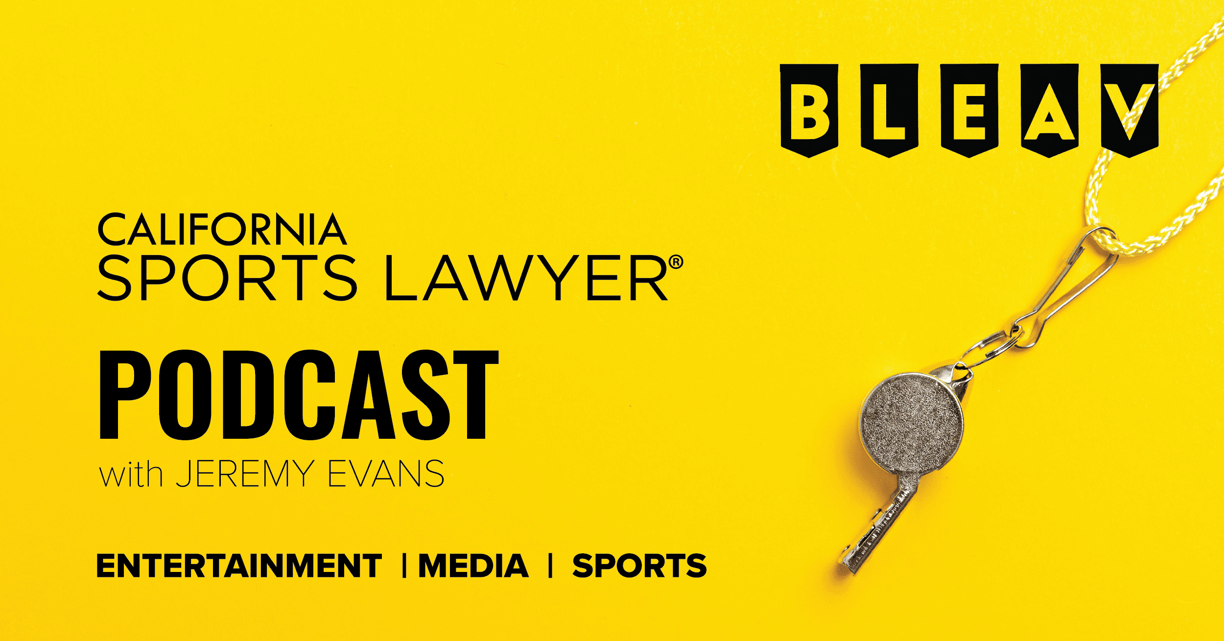 Jeremy Evans California Sports Lawyer® Podcast ranked no. 1 sports law podcast in the World
