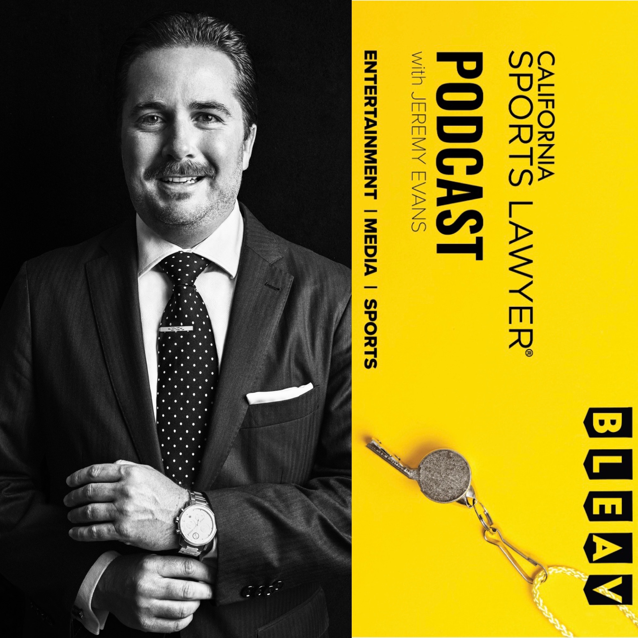 From Player to Owner | California Sports Lawyer® Podcast with Jeremy Evans