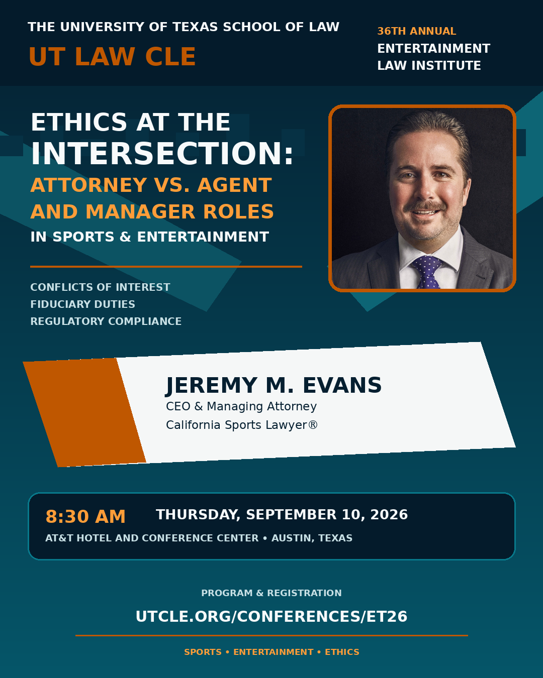 Jeremy M. Evans to Speak at UT Law CLE’s 36th Annual Entertainment Law Institute